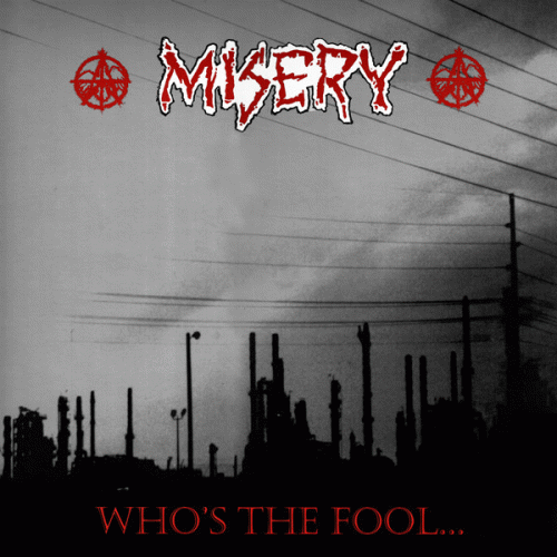Misery (USA-2) : Who's the Fool...